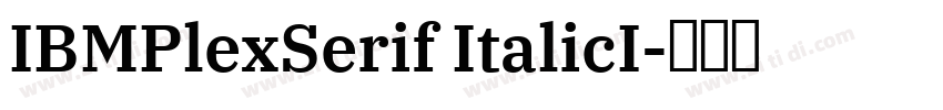 IBMPlexSerif ItalicI字体转换